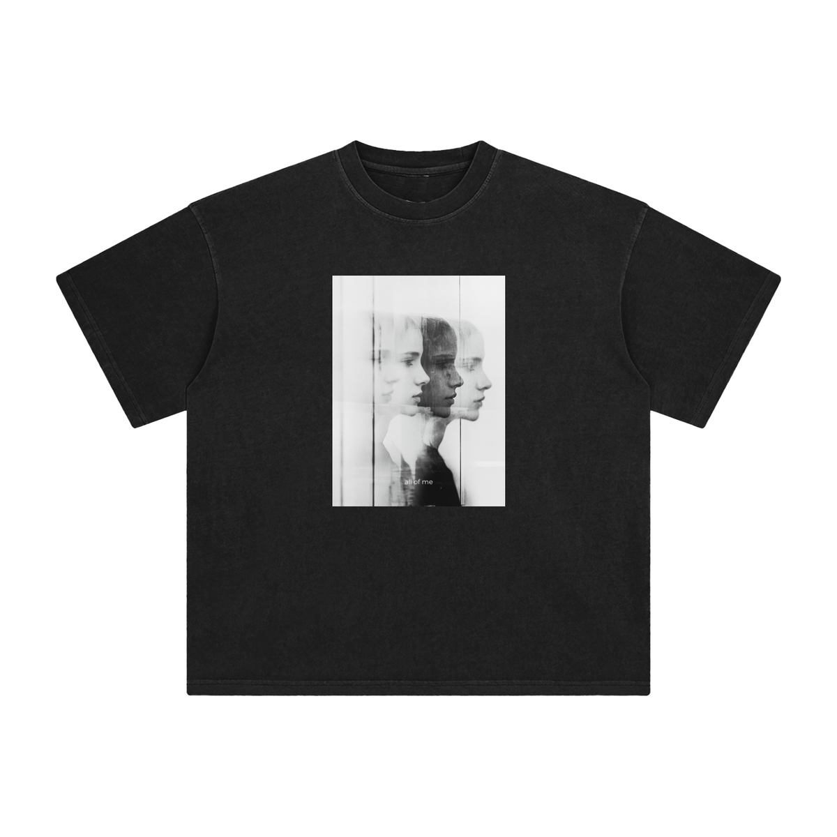 all of me T-SHIRT